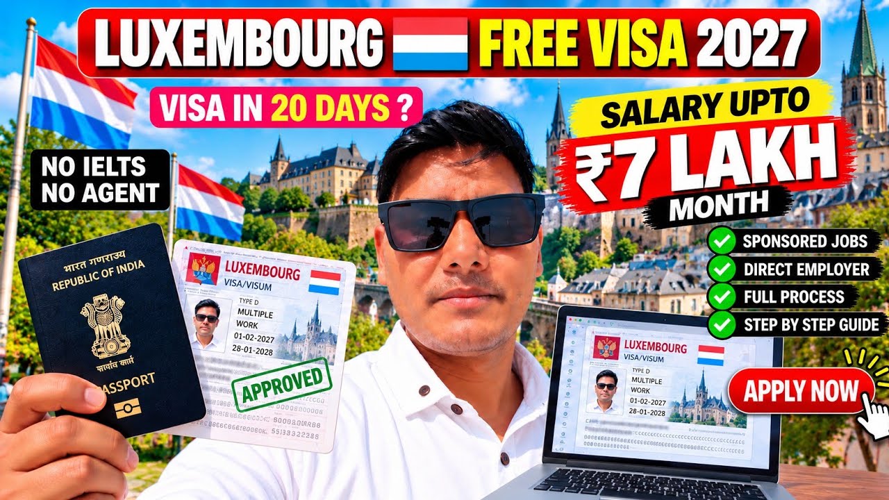 🇱🇺 Luxembourg Free Work Visa 2027 | Visa Approval in 20 Days? | Full Process Step-by-Step