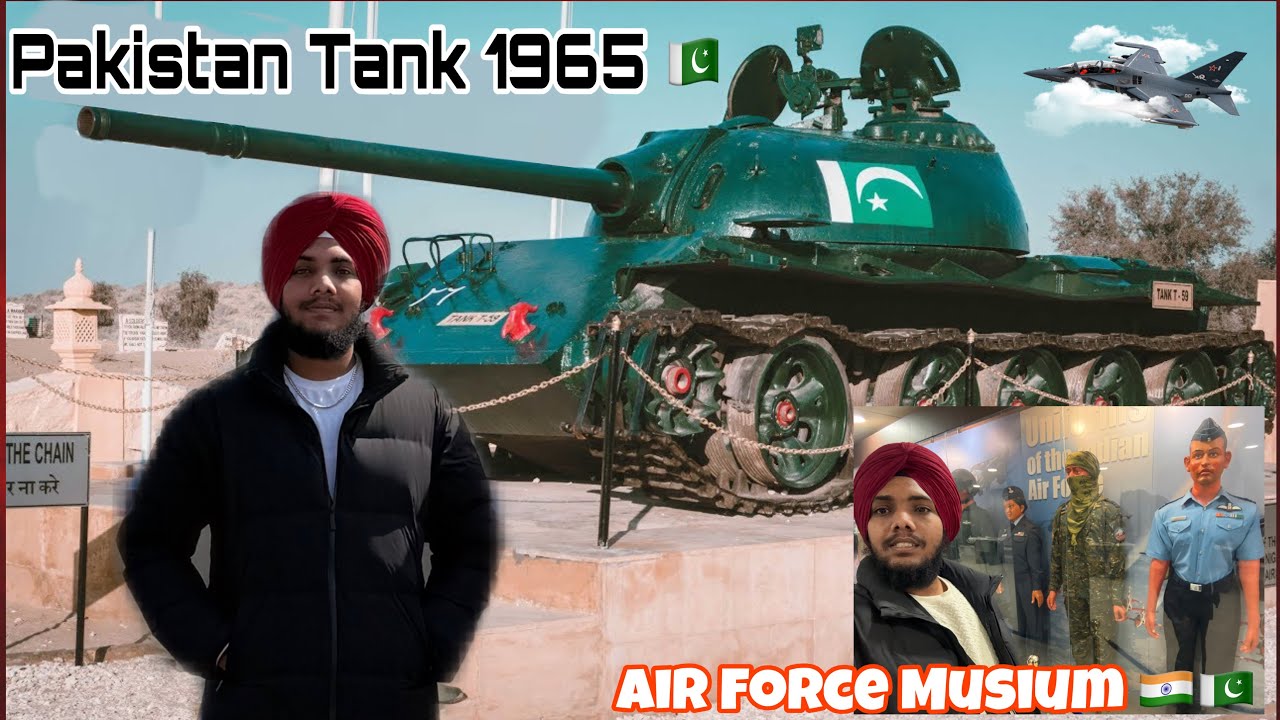 Indian Air Force Musium | Pakistan Tank Since 1965 | Worldviewbypreet 