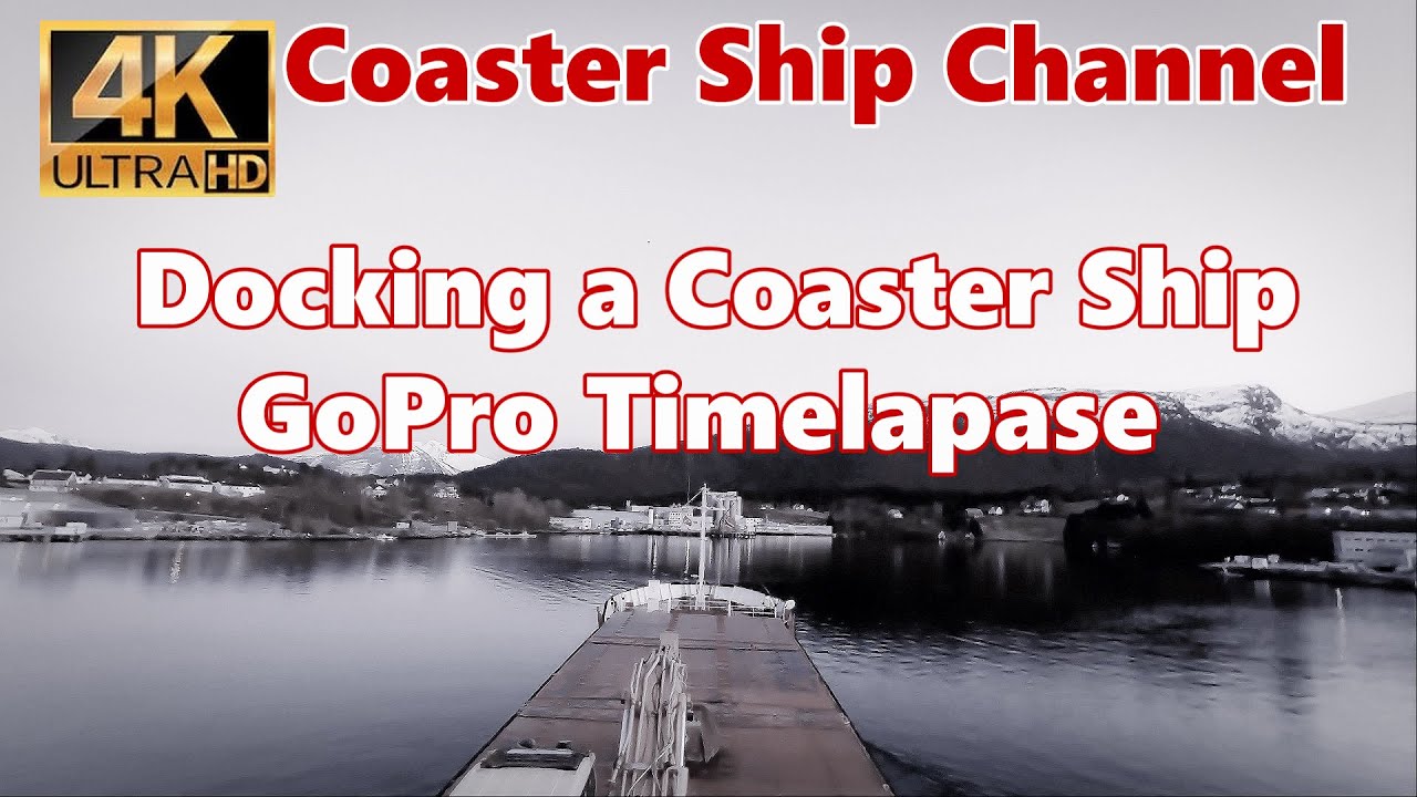 Timelapse - a Coaster Ship Docking at Vedde Norway {4K}