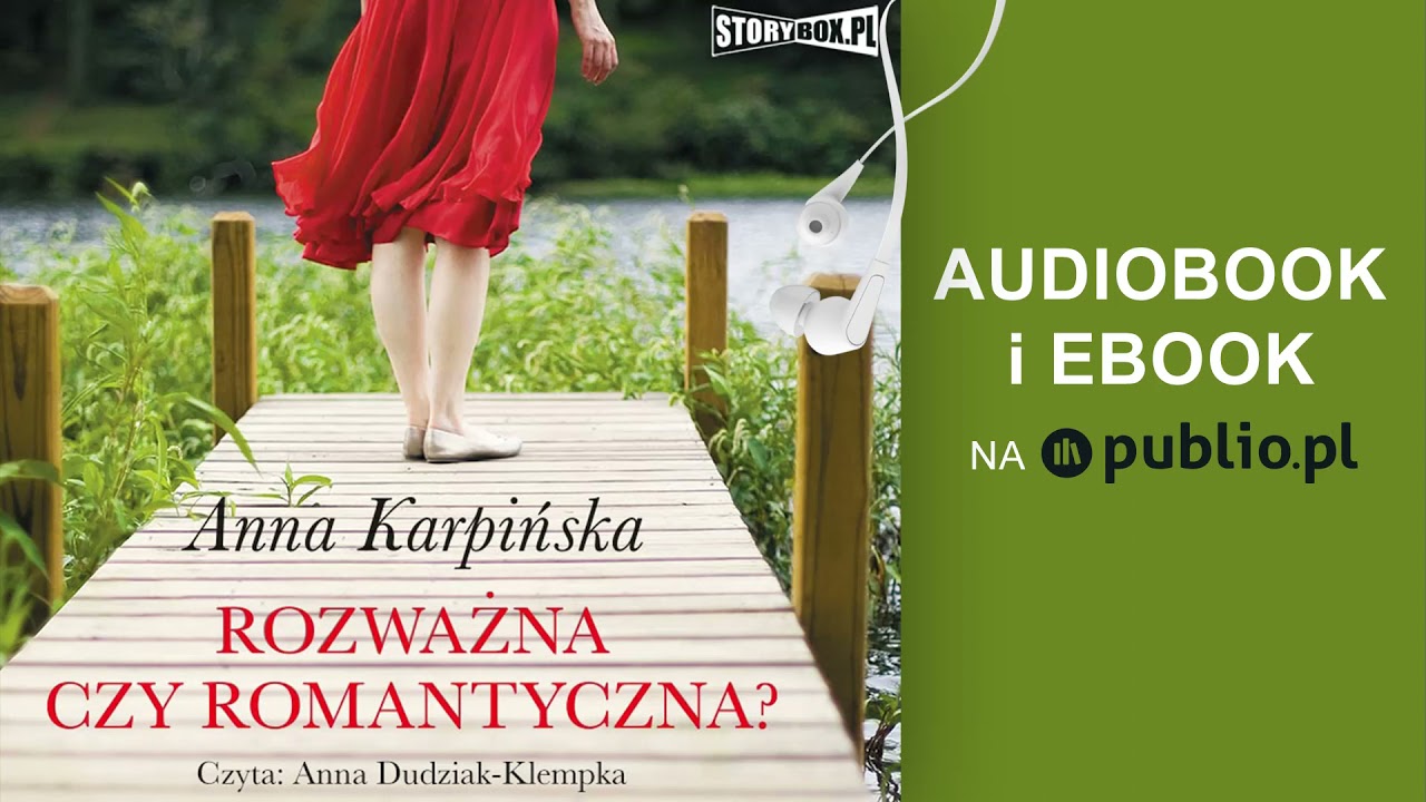 Rozważna czy romantyczna? Anna Karpińska. Audiobook PL