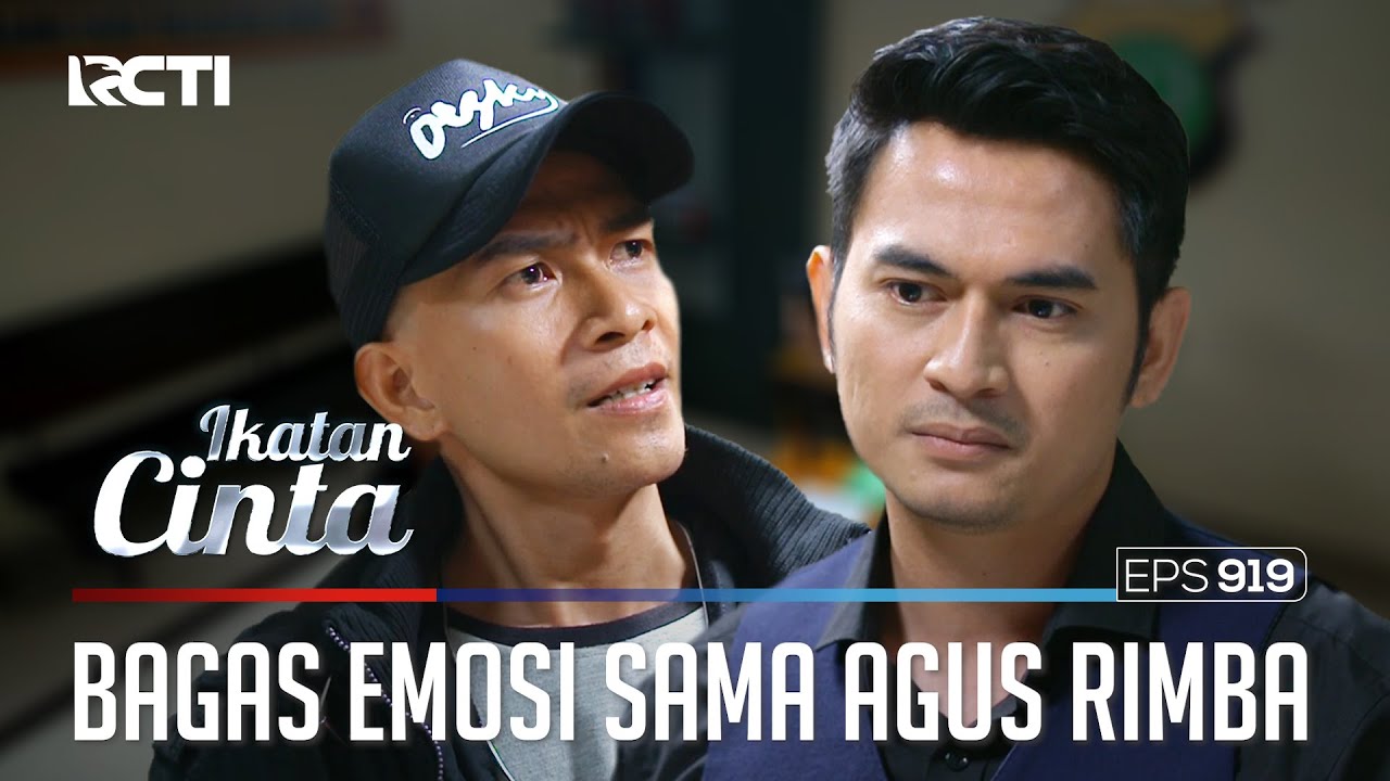 Terus Menahan!! Agus Rimba Pancing Emosi Bagas | IKATAN CINTA | EPS.919 (4/4)