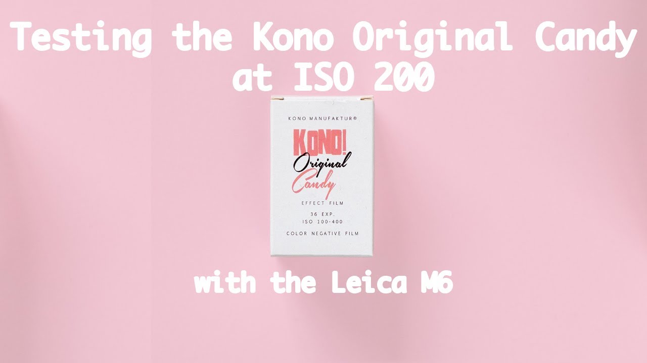 Shooting Kono Original Candy with the Leica M6