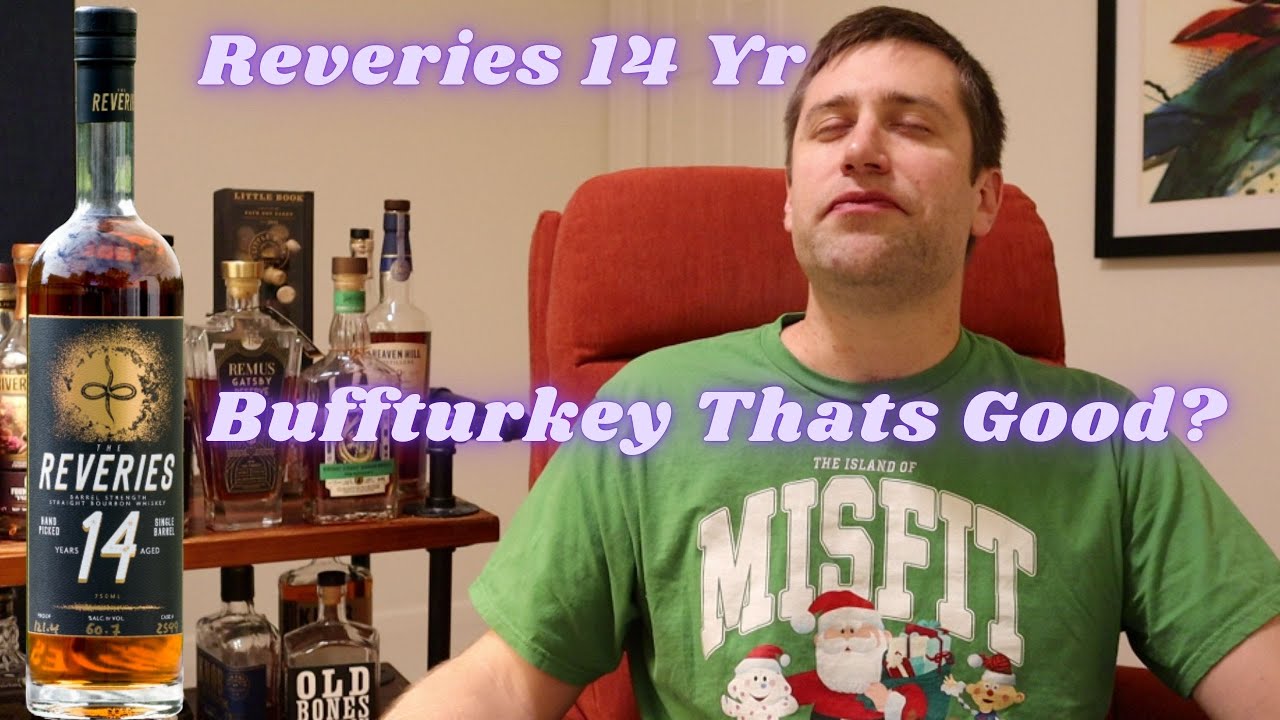 Бурбон Reveries 14-летней выдержки. А этот бурбон Buff Turkey действительно хорош?