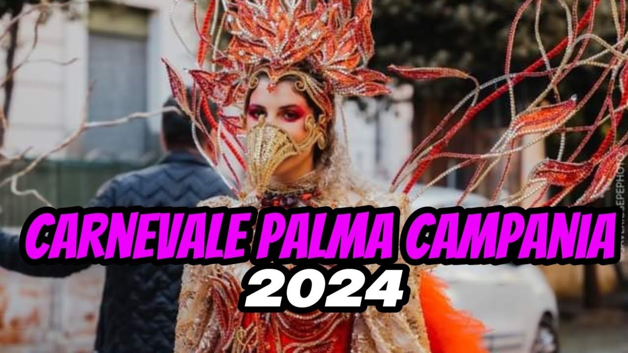 Carnevale Palma Campania 2024
