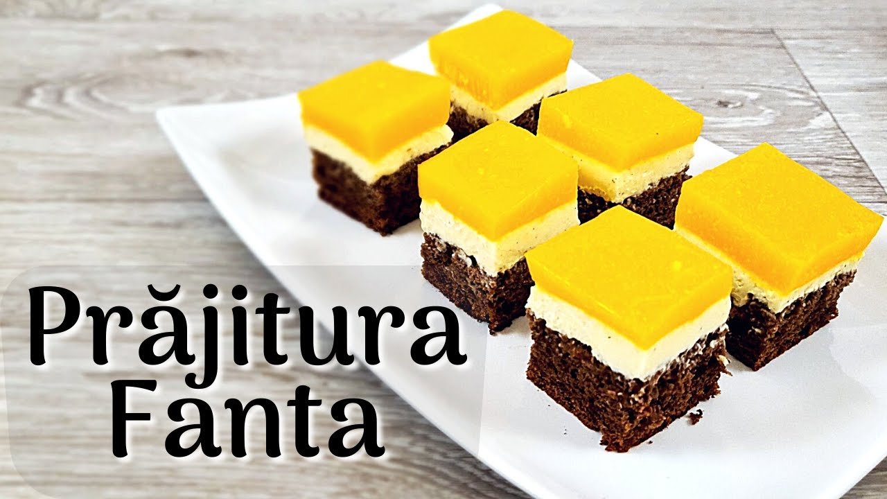Prajitura Fanta - un desert savuros si usor, dulce - acrisor | Pas cu pas