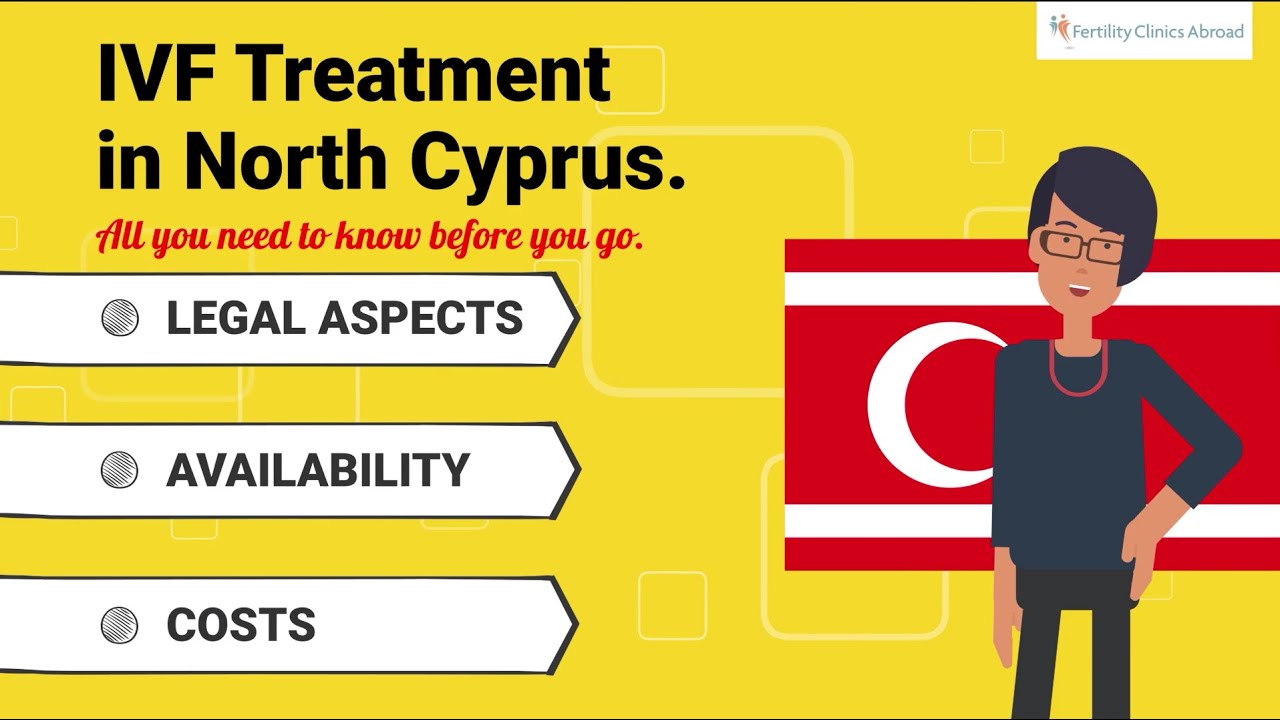 IVF and Egg Donation in North Cyprus. IVF Abroad - all you need to know.