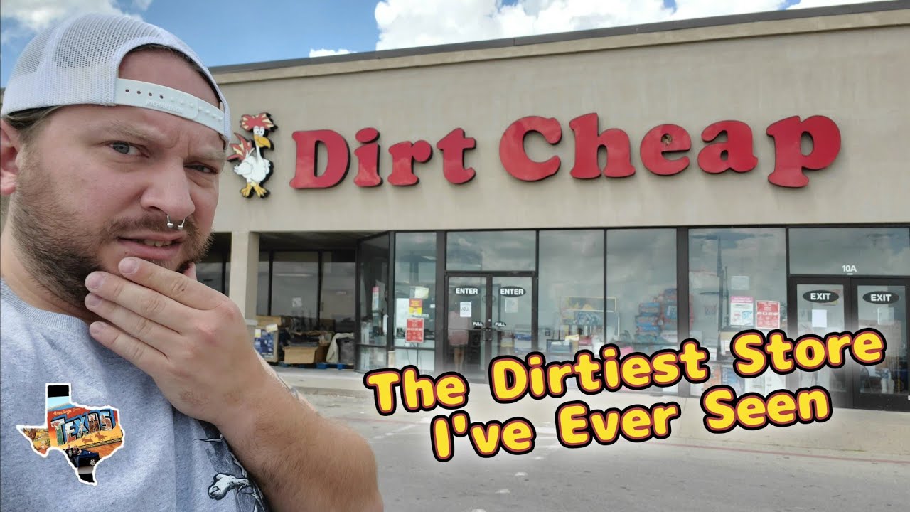 Dirt Cheap - Stephenville, TX *The Dirtiest Store I've Ever Seen*