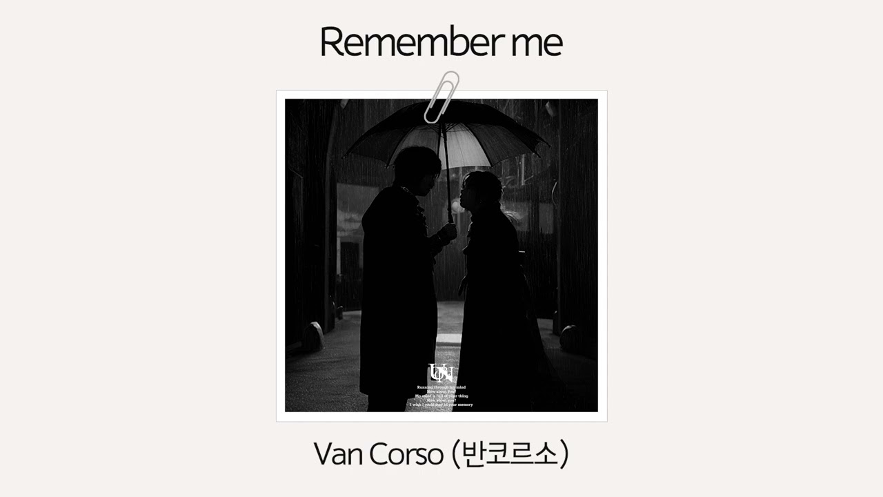 [Official Audio] Van Corso (반코르소) - Remember me