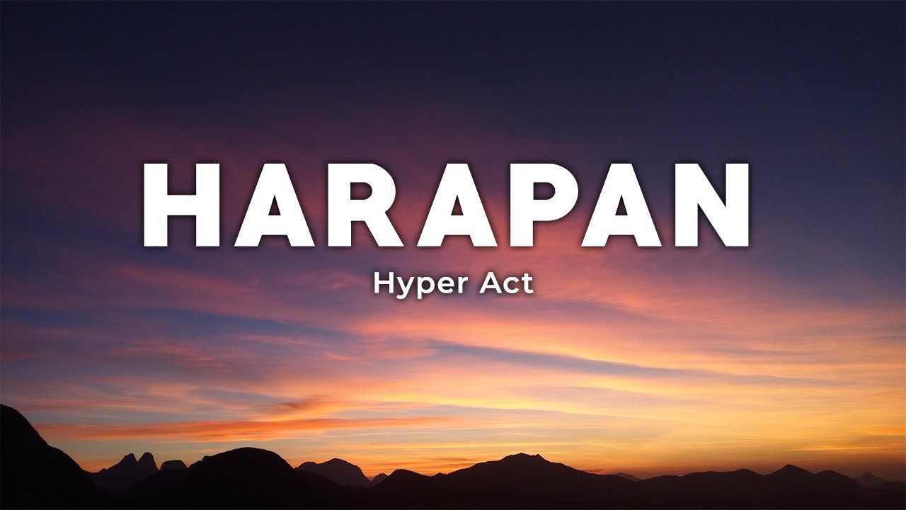 Harapan - Hyper Act (Lirik/Lyrics)