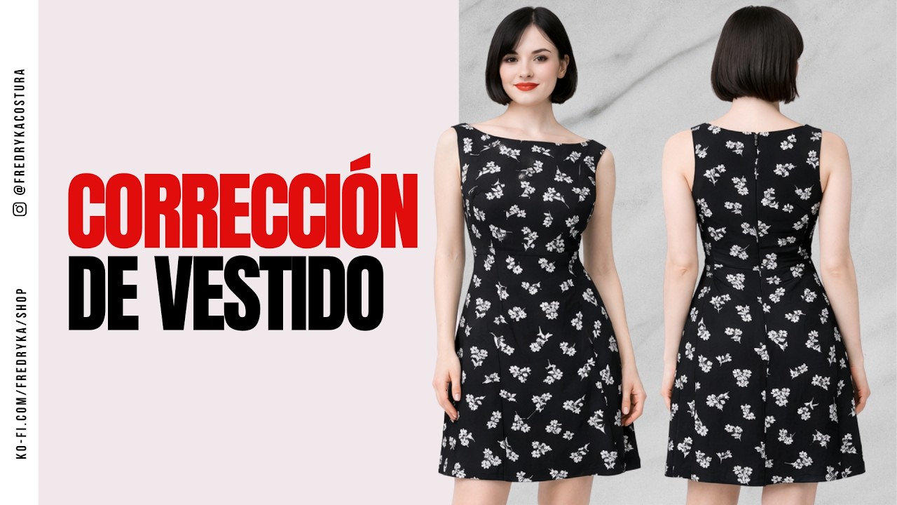 Cómo corregir un vestido paso a paso: patrón, vistas y cierre invisible Fredryka