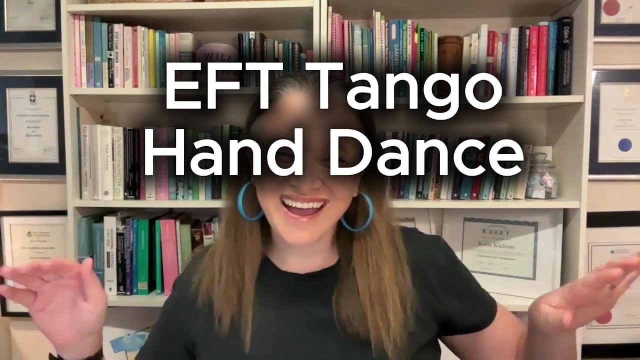 EFT Tango Hand Dance