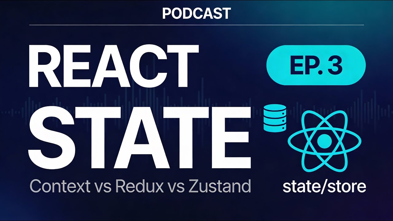 State Management in React (Context vs Redux vs Zustand) | React Podcast EP. 3