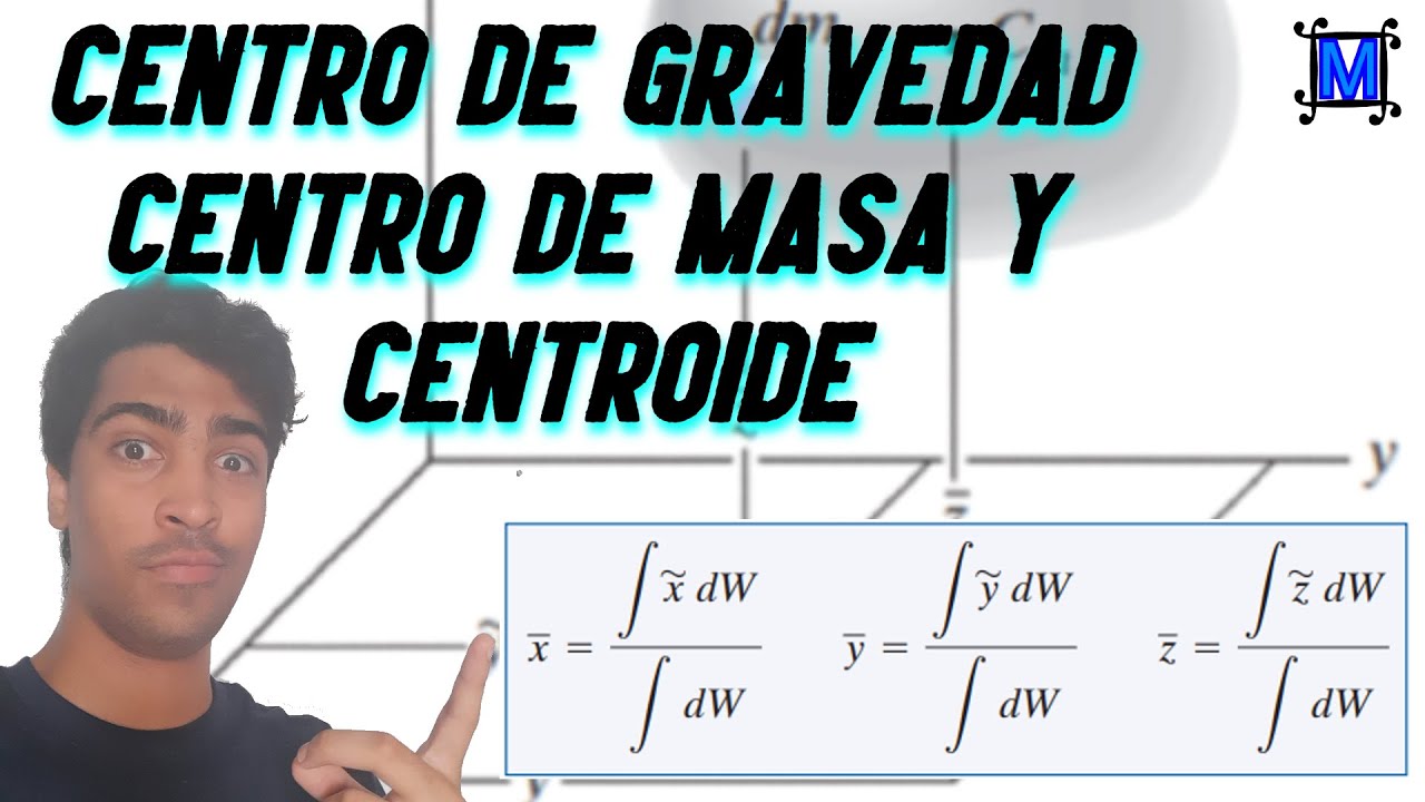 ✅CENTRO DE GRAVEDAD // CENTRO DE MASA // CENTROIDE : Teoría Y Conceptos ( PARTE #1)