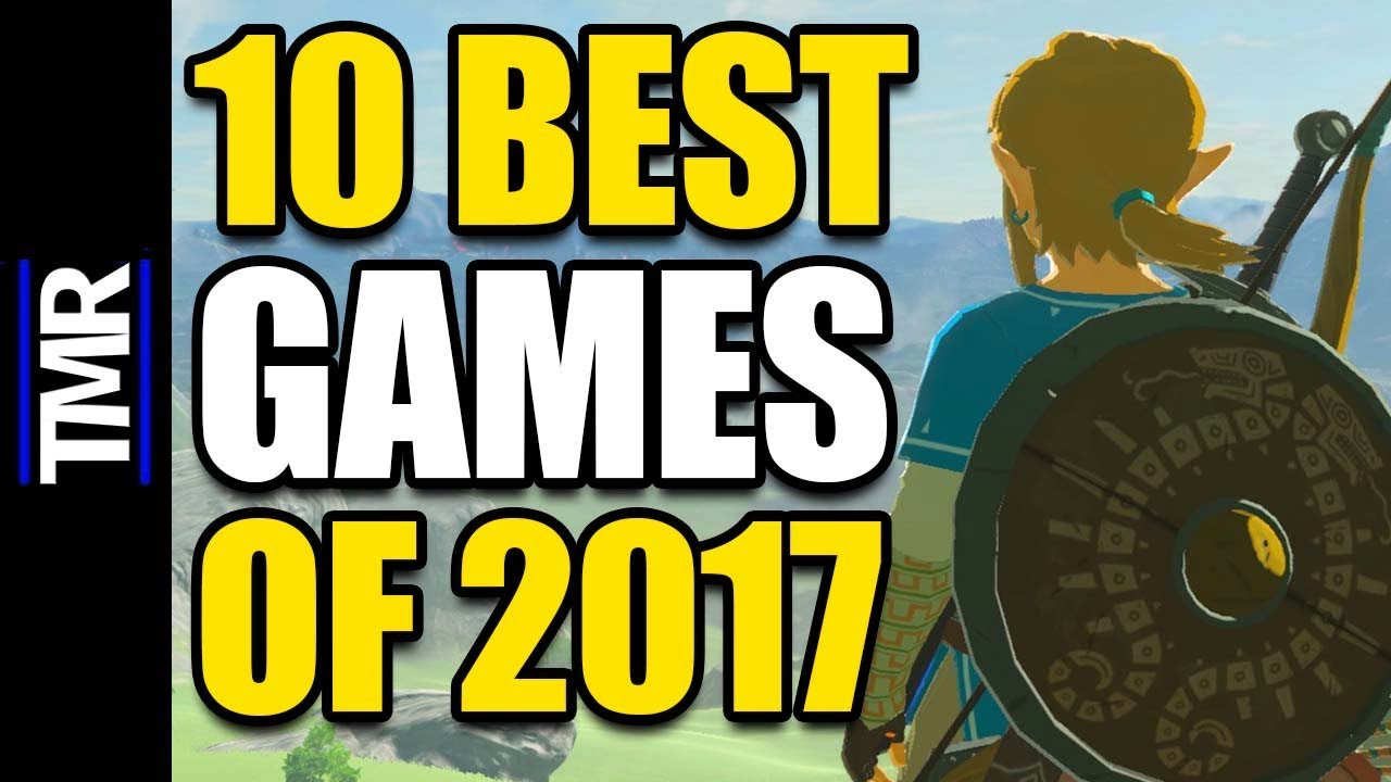 Top 10 Best Games Of 2017