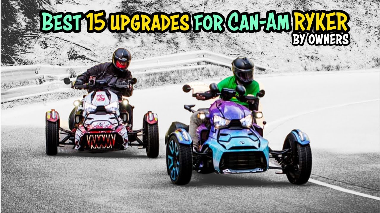 Must have 15 upgrades for your #CanAm RYKER
