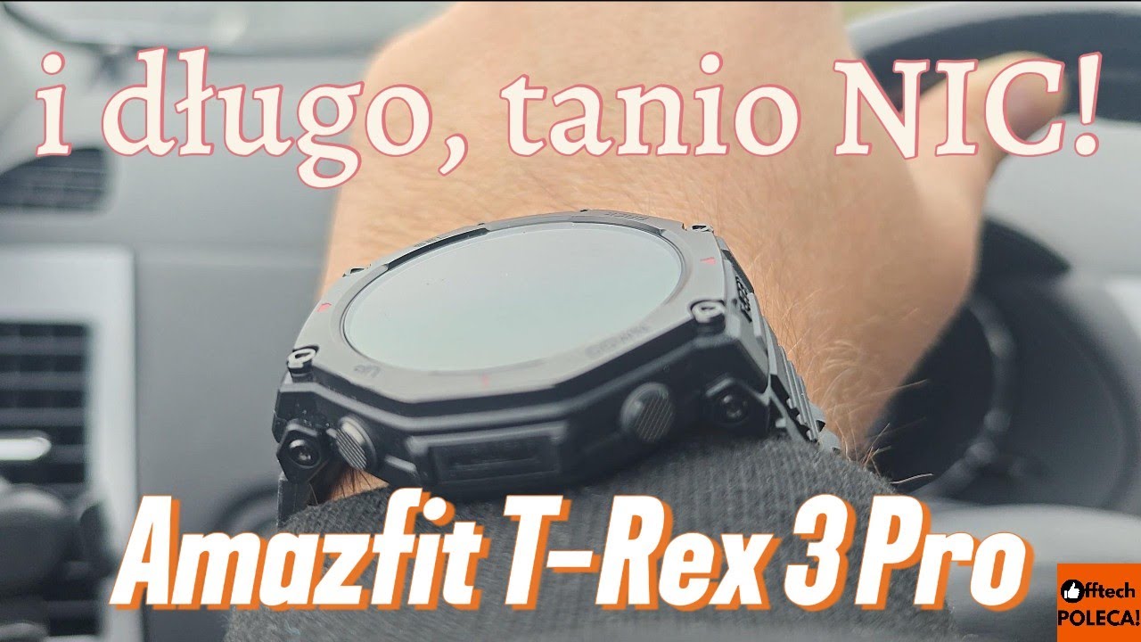 Amazfit T-Rex 3 Pro i długo, tanio NIC! Opinia po 2 miesiącach testów.