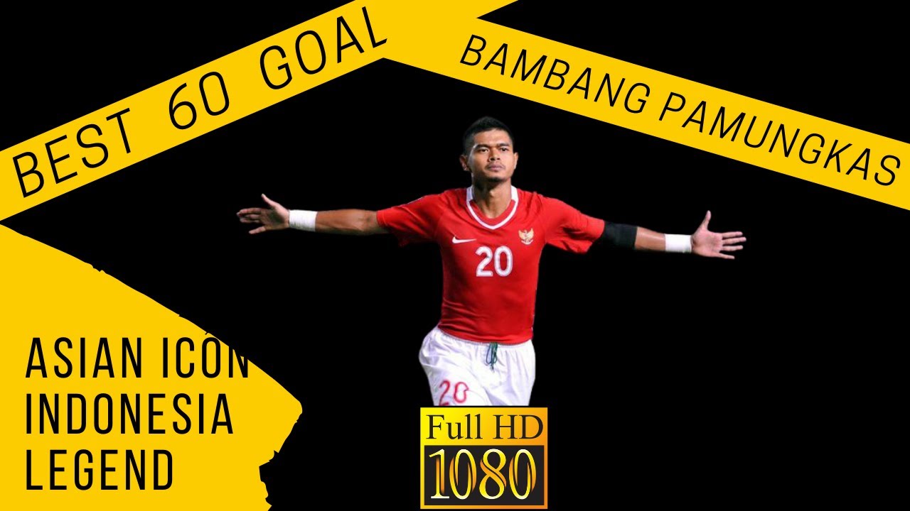 60 Gol Terbaik BAMBANG PAMUNGKAS!! THE FLYING HEADER. LIVING LEGEND!!