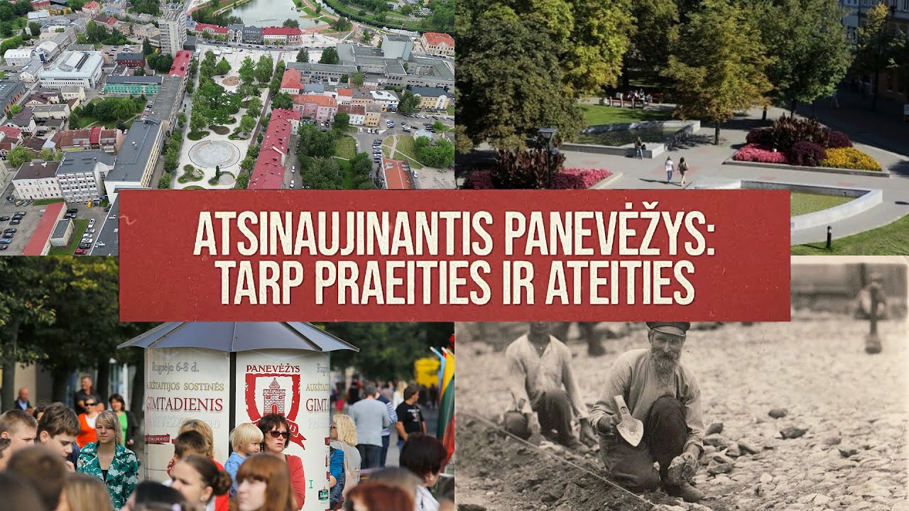 Laisvės aikštė | „Atsinaujinantis Panevėžys: tarp praeities ir ateities“ | 6-oji laida