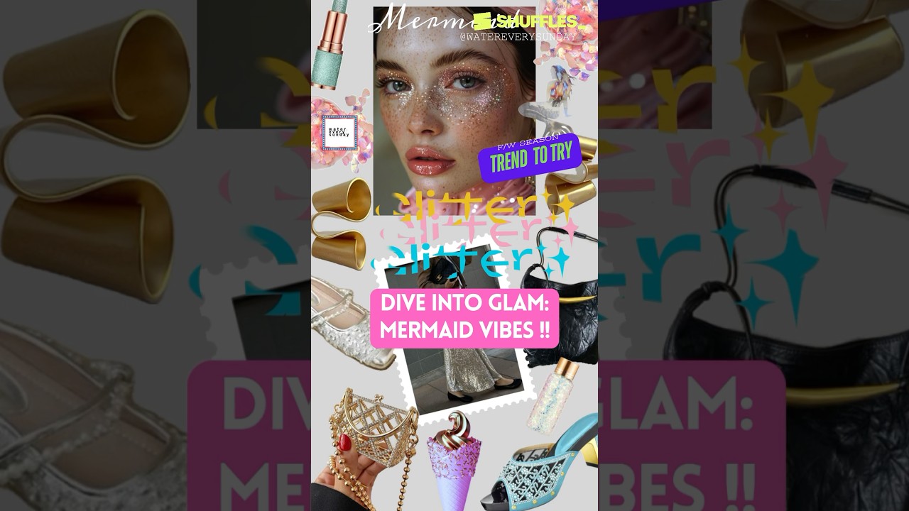 ✨ 🧜&zwj;♀️ The Ultimate Mermaid Glitter Sequins Party Styling Guide