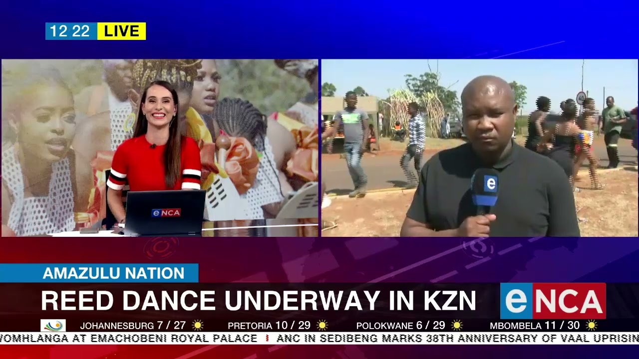 AmaZulu Nation | Reed Dance underway in KZN