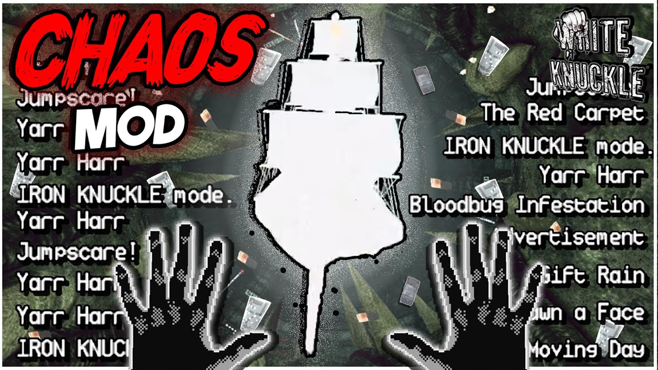 They added A CHAOS Mod In White Knuckle... Its Impossible