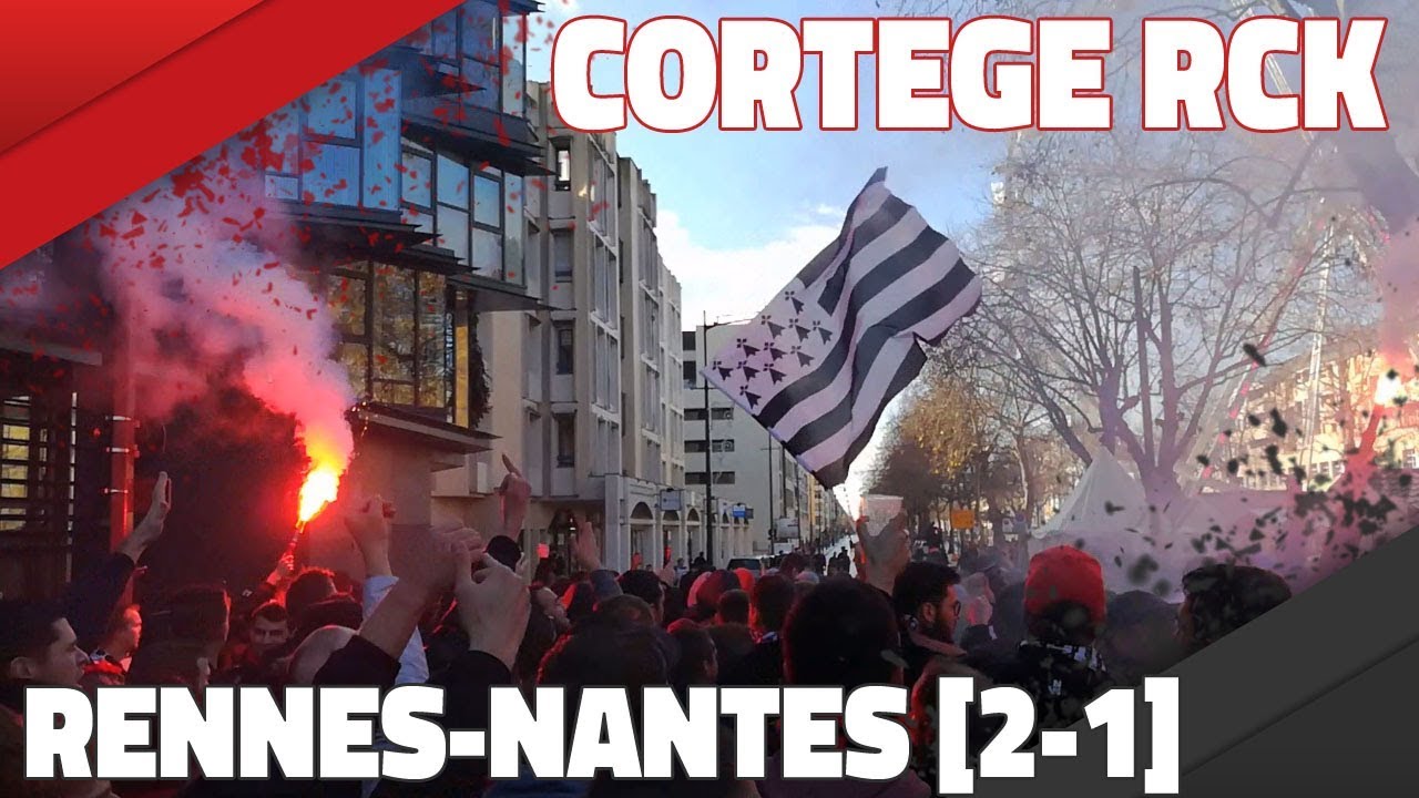 CORTEGE RCK | RENNES - NANTES [2-1]