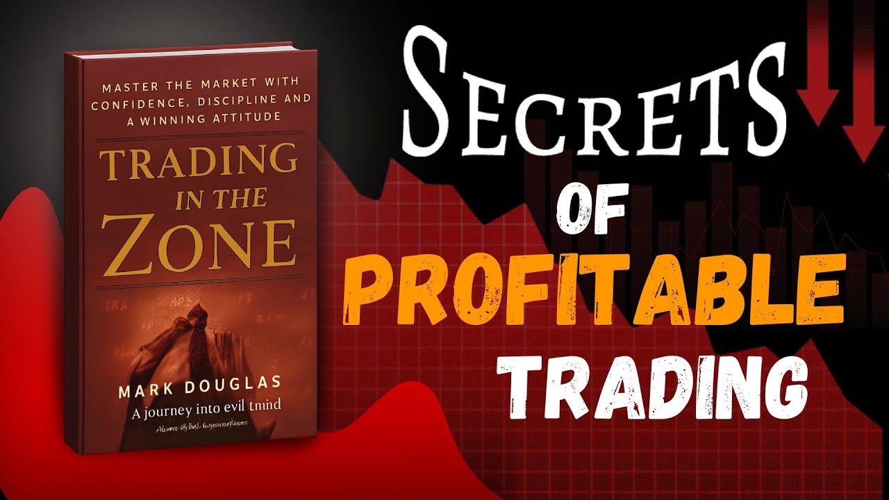 Trading In The Zone by Mark Douglas | Book Summary