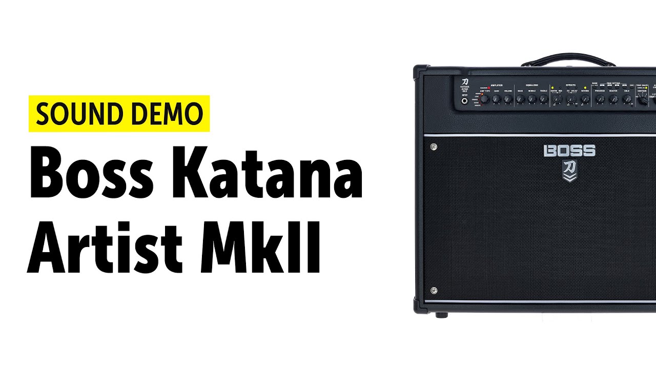 Boss Katana-Artist MkII - Sound Demo (no talking)