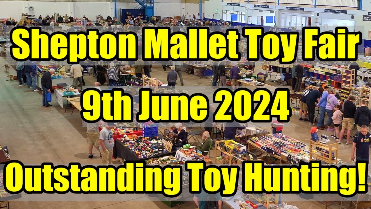 Шептон Моллет — Ярмарка игрушек и поездов — 9 июня 2024 г. — Matchbox — Corgi — Batman — Wow