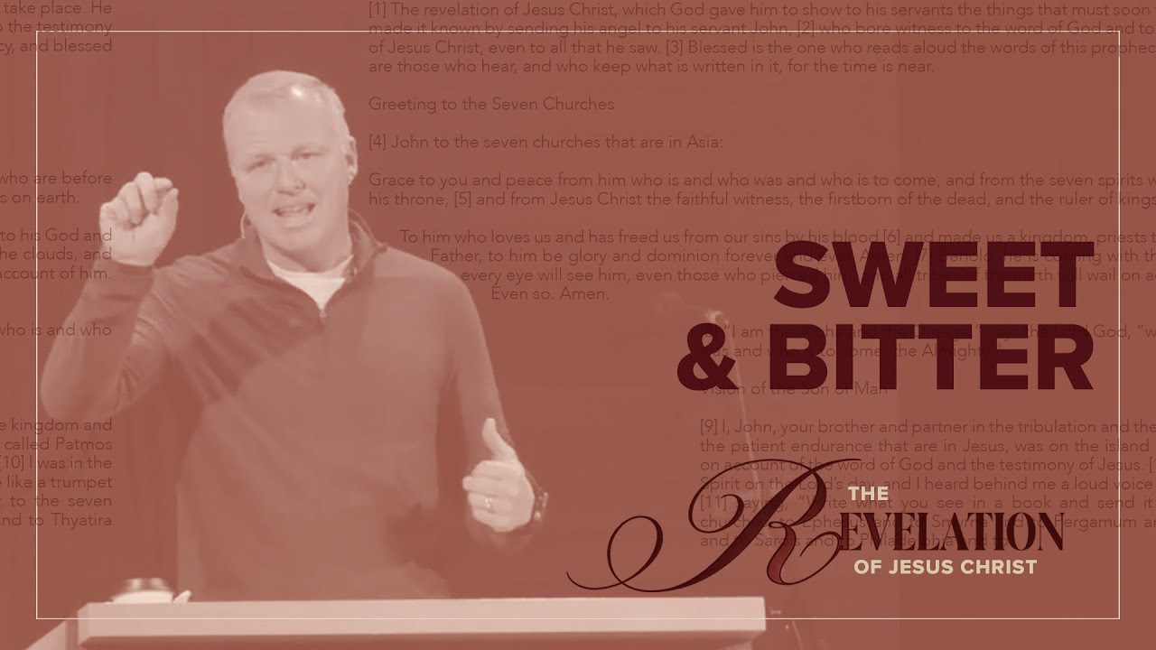 Revelation 10: Sweet and Bitter