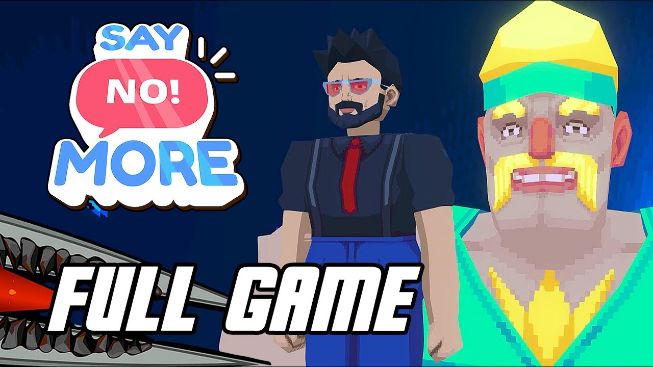 Say No! More - Gameplay Full Game Walkthrough (No Commentary, PC)