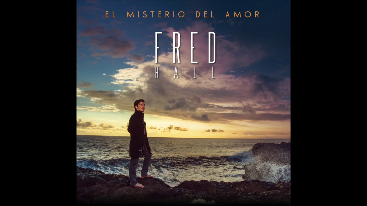 El Misterio del Amor - Fred Hall (Official Audio)
