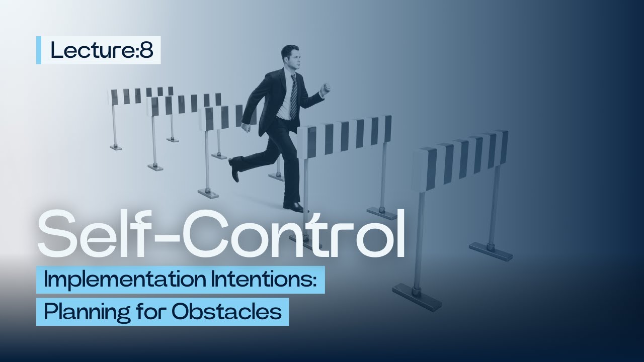 Implementation Intentions: Planning for Obstacles