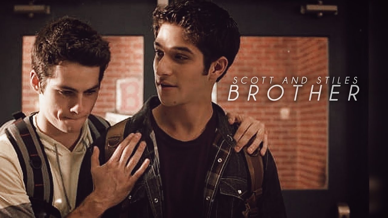 Scott and Stiles [Teen Wolf] · Brother