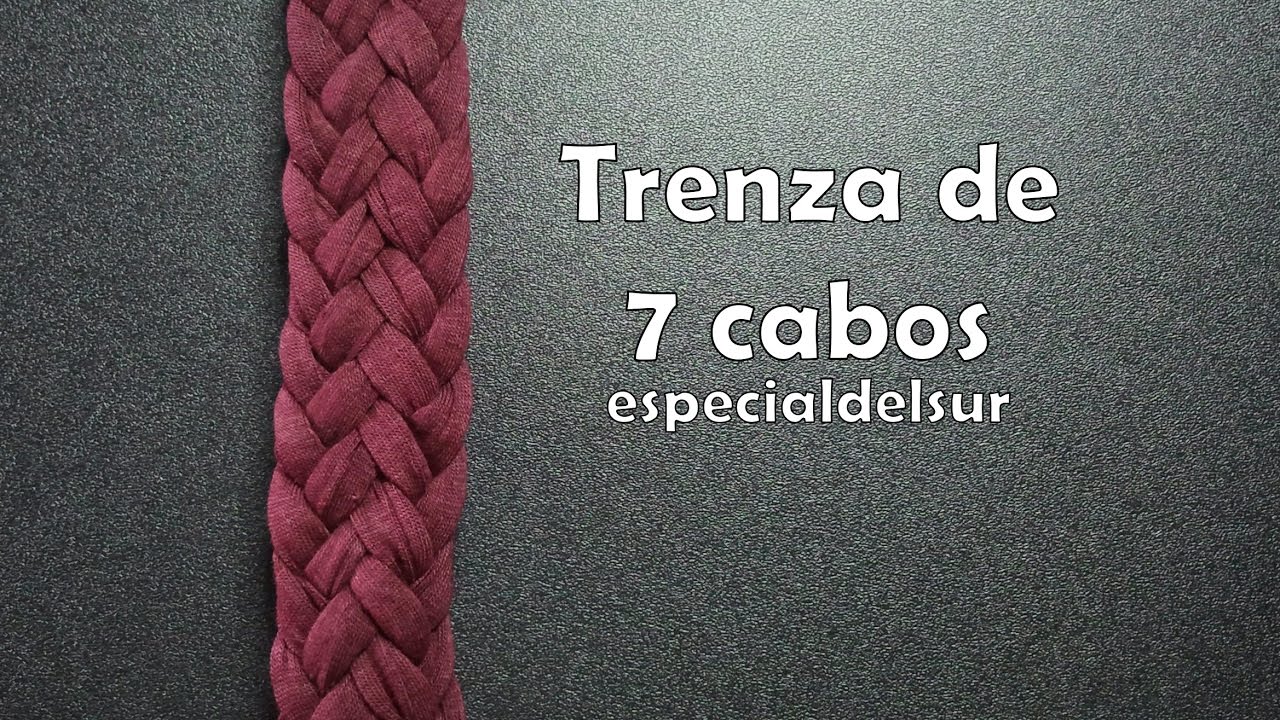 TUTORIAL: Trenza 7 cabos