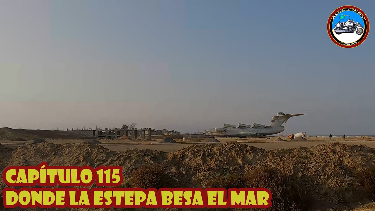 VUELTA AL MUNDO EN MOTO | EP.115 | DONDE LA ESTEPA BESA EL MAR - RUSIA