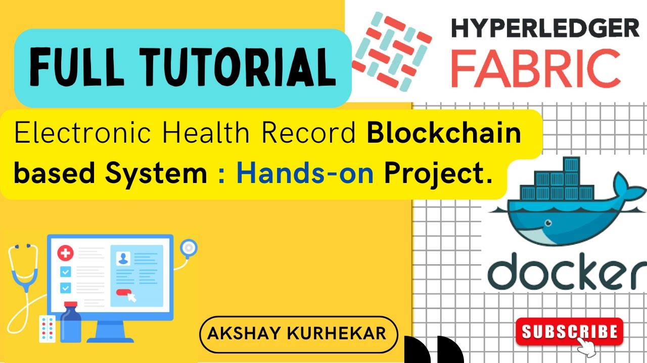 Hyperledger Fabric - Electronic Health Record Blockchain Based System | Full Project in 3 Hours
