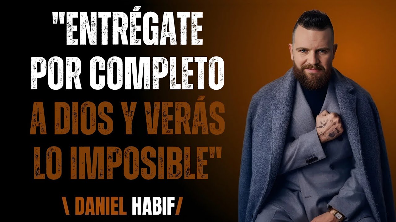 Entrégate por Completo a Dios y Verás lo Imposible🔥