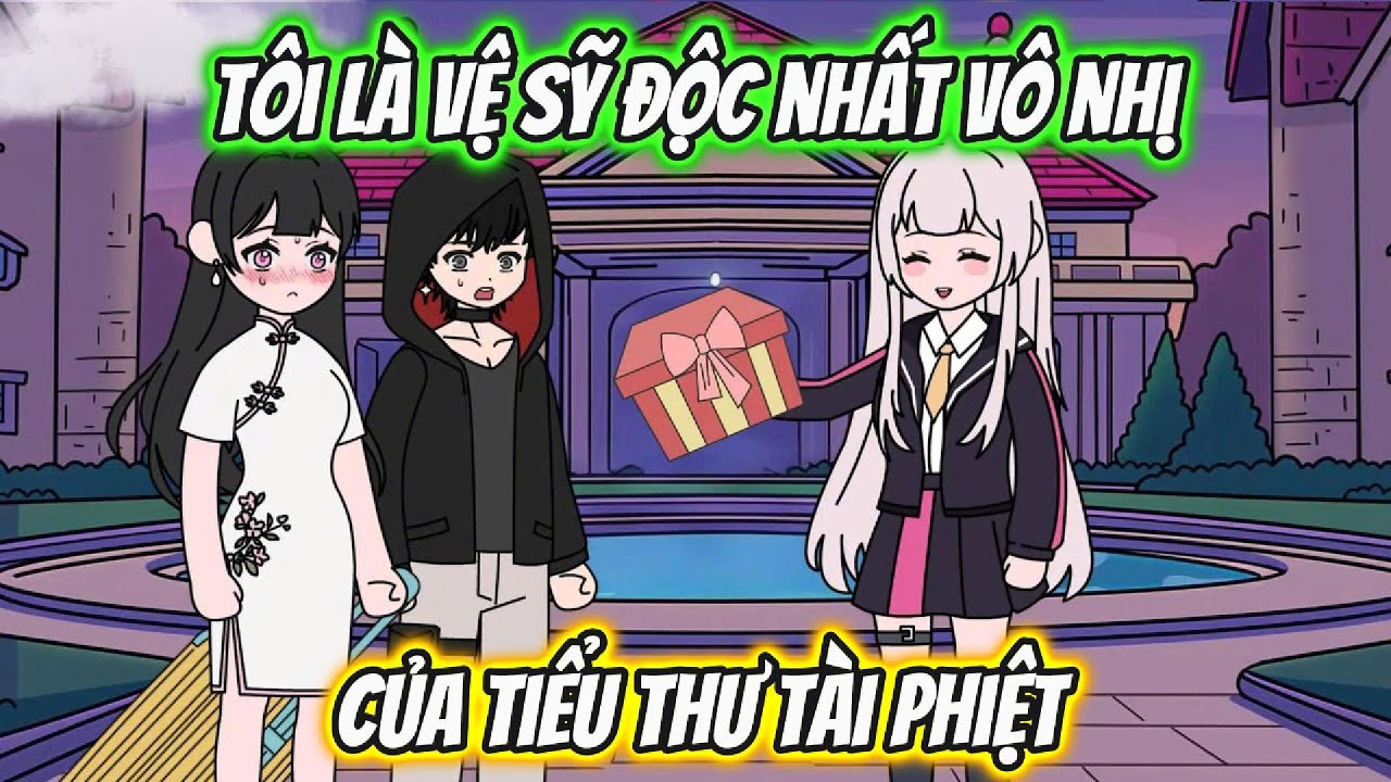 Tôi Là Vệ Sỹ Độc Nhất Vô Nhị Của Tiểu Thư Tài Phiệt | AK VietSub