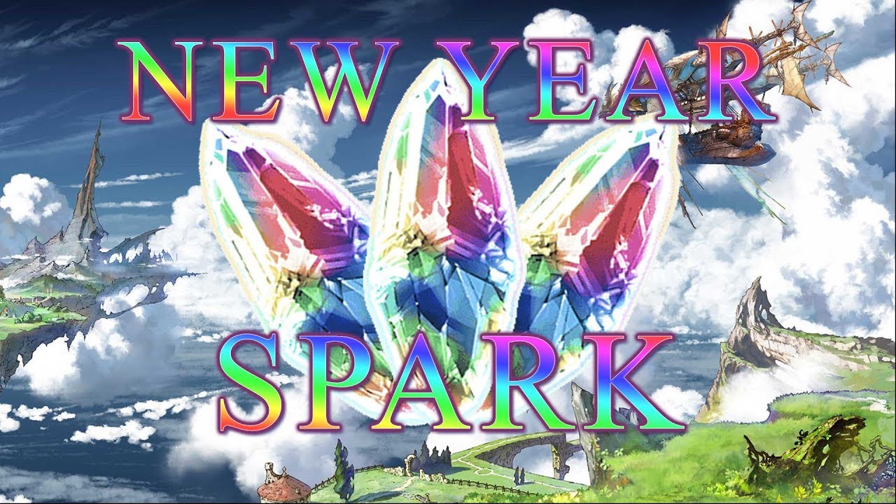 [Granblue Fantasy] My First Spark (New Year 2018)