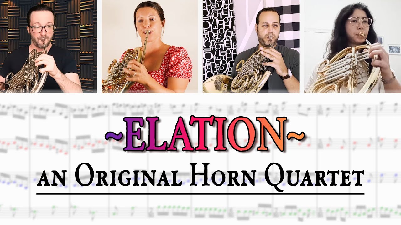 Elation - an Original Horn Quartet by Marc Papeghin