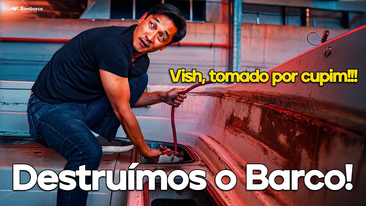 Desmontamos a Lancha. O projeto come&ccedil;ou! | Bombarco Super Custom EP#4