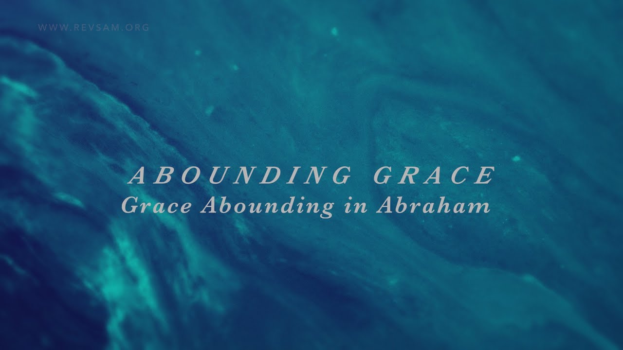 Grace Abounding in Abraham | Sam P. Chelladurai | Sunday Service | AFT Church| 09-Aug-2020