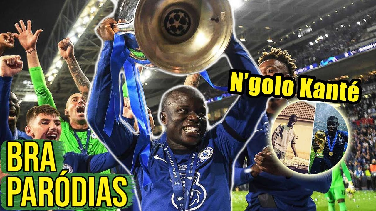 ♫ CHELSEA CAMPEÃO DA CHAMPIONS LEAGUE E KANTÉ FELIZ | Paródia Tapa na Raba - Raí Saia Rodada