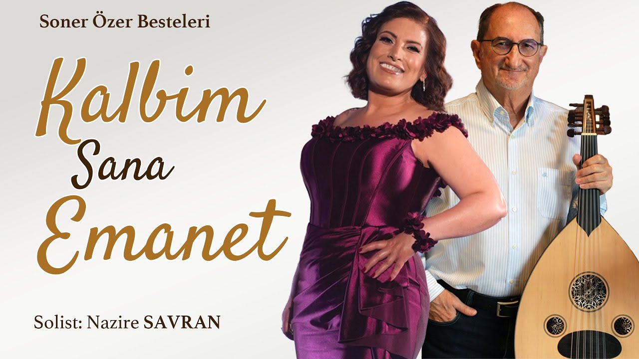 Kalbim Sana Emanet / NAZİRE SAVRAN