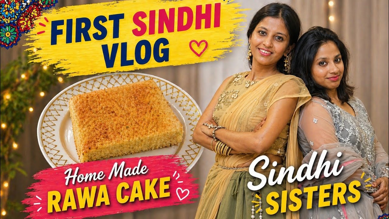 First Vlog + Rawa Cake Disaster or Success? 🤔 | Sindhi Sisters