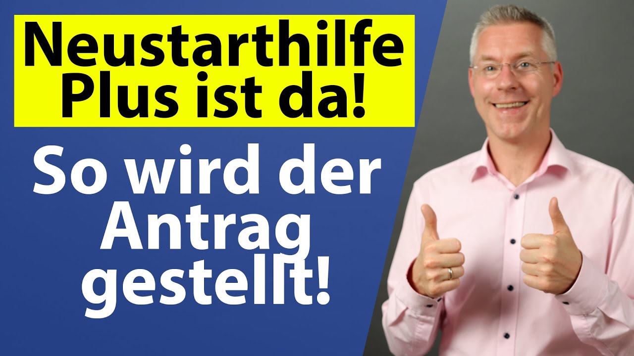 Coronahilfe Neustarthilfe Plus ist da! Wie wird der Antrag ausgefüllt und wer bekommt sie?