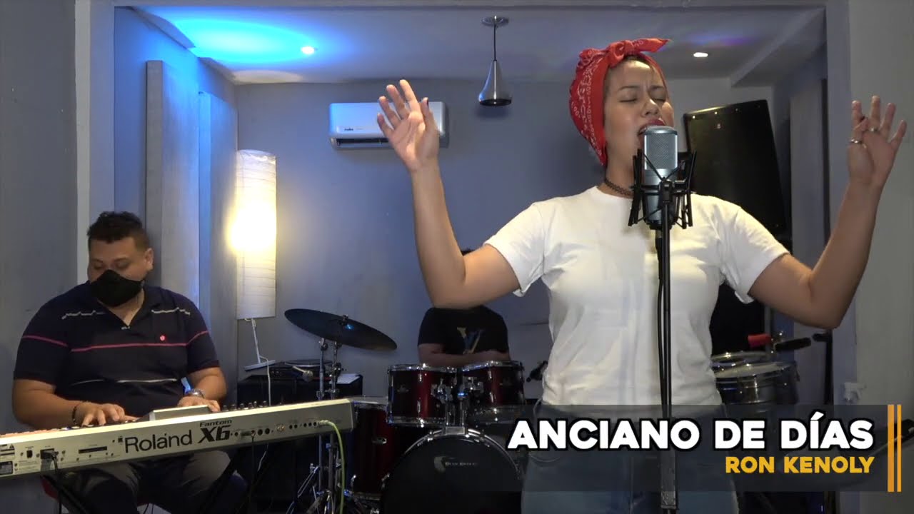 Anciano de días - Ron Kenoly (Cover)