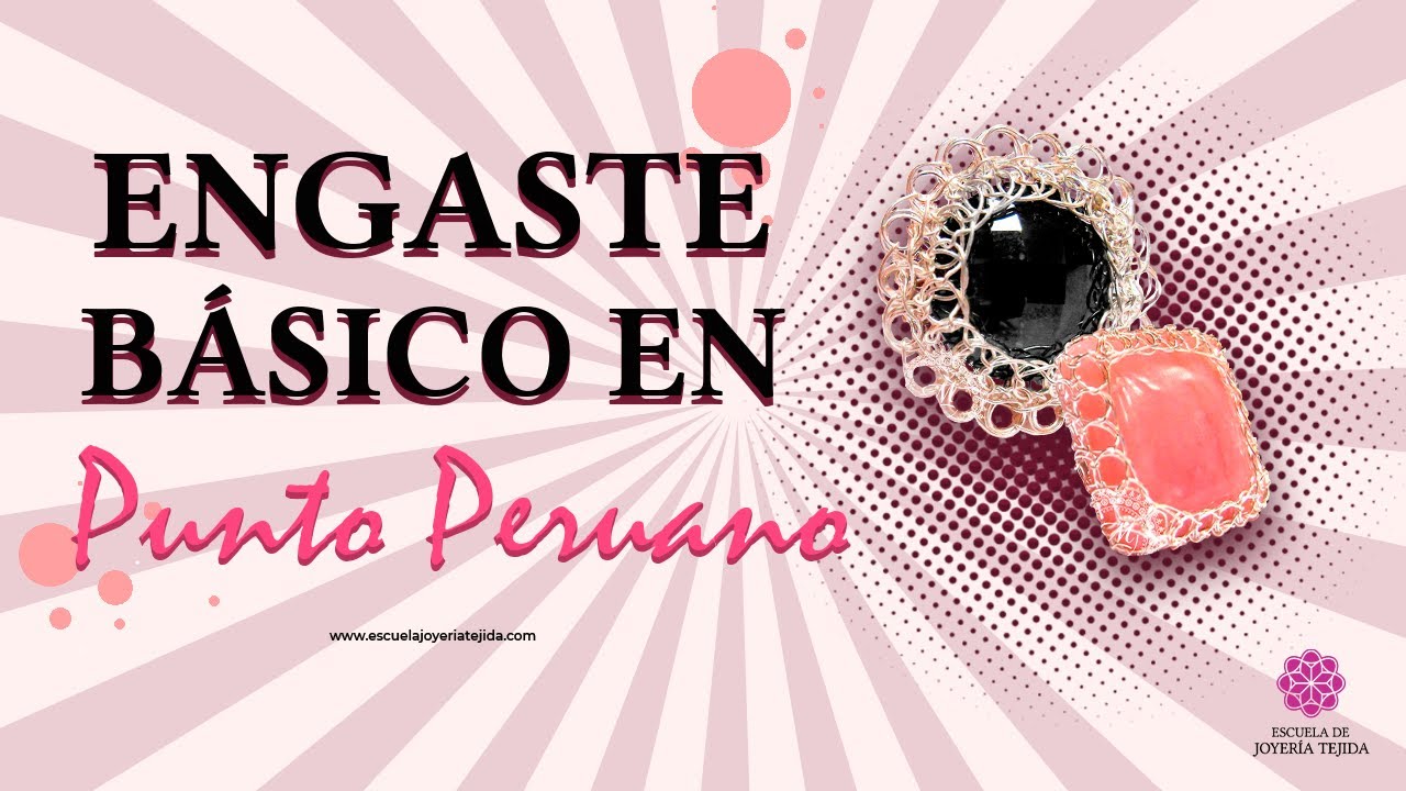 Cómo elaborar un ENGASTE básico en JOYERÍA TEJIDA
