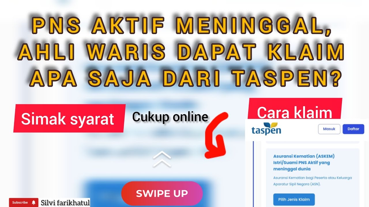PNS AKTIF MENINGGAL, AHLI WARIS DAPAT KLAIM APA SAJA DARI TASPEN? BEGINI CARA KLAIM SECARA ONLINENYA